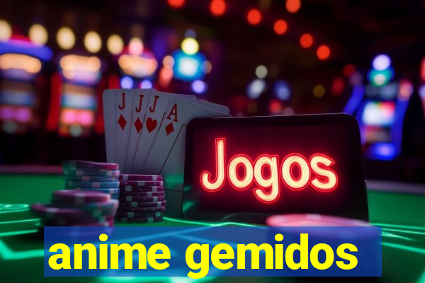 anime gemidos